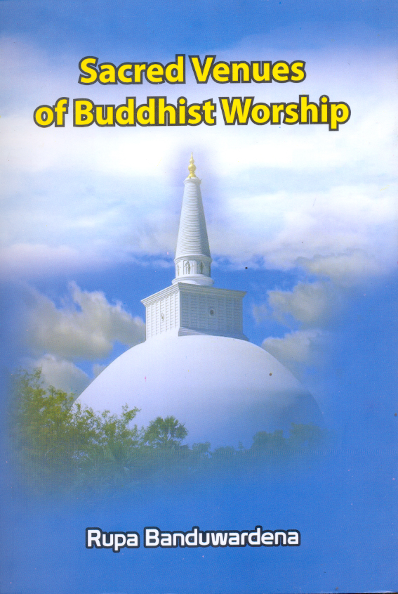 Sacred Venues of Buddhist Worship